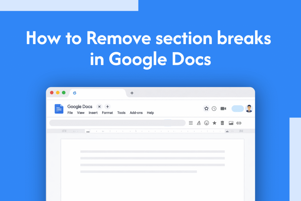 remove section breaks in google docs