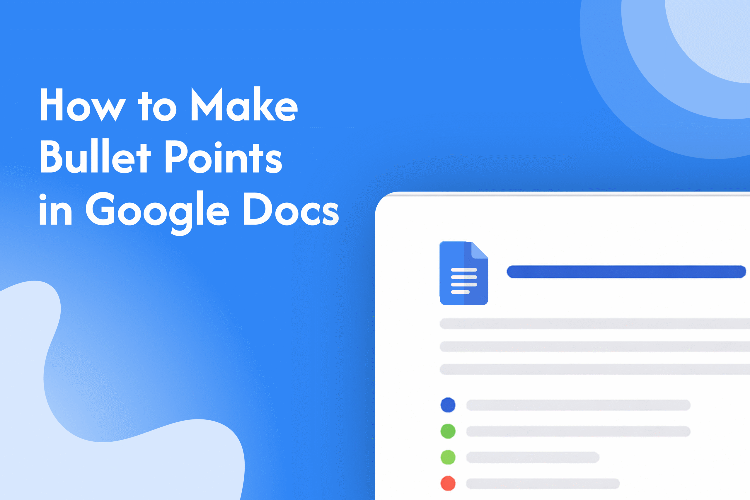 How to Make Bullet Points in Google Docs