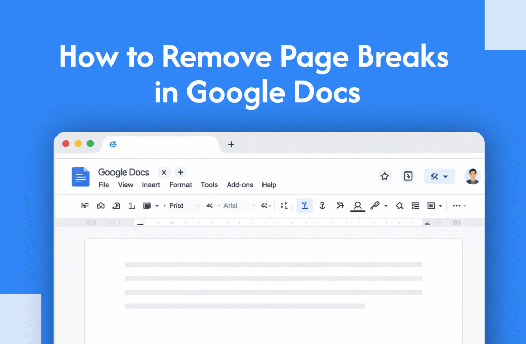 How to Remove Page Breaks in Google Docs