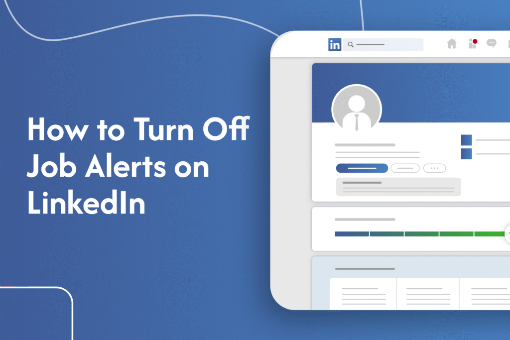 How to Turn Off LinkedIn Job Alerts